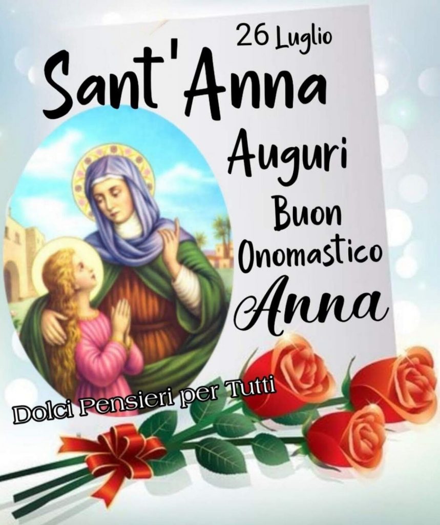 Sant'Anna 26 Luglio Buon onomastico Anna
